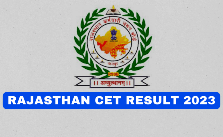 Rajasthan CET Result 2023 Release Date & Time, Merit List Direct Link Download