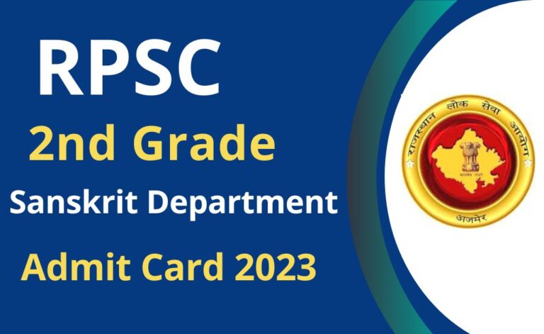 RPSC 2nd Grade Sanskrit Department Admit Card 2023