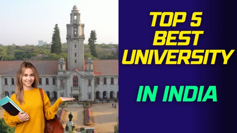 Top 5 University of India 2023 in Hindi देश की इन टॉप 5 यूनिवर्सिटी से ग्रेजुएशन कर लिया तो लाइफ बन जाएगी