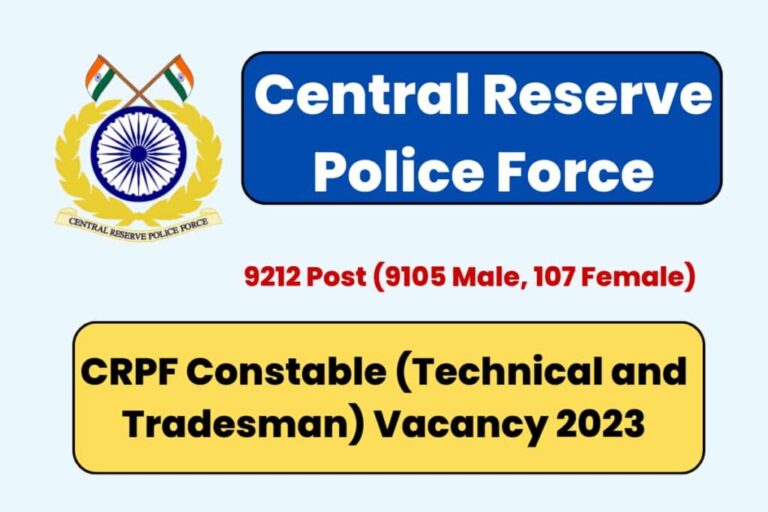 CRPF Constable Recruitment 2023 Notification (Out) Apply Online for Technical and Tradesman Post